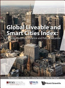 Global liveable and smart cities index : ranking analysis, simulation and policy evaluation /