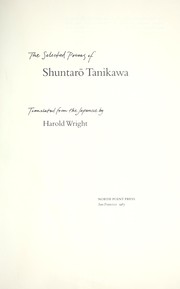 The selected poems of Shuntarō Tanikawa /