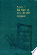 Guide to the study of United States imprints