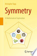 Symmetry a mathematical exploration /