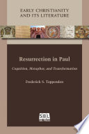 Resurrection in Paul : cognition, metaphor, and transformation /