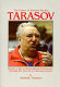 Tarasov : the father of Russian hockey : hockey's rise to international prominence through the eyes of a coaching legend /