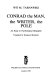 Conrad the man, the writer, the Pole : an essay in psychological biography /