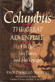 Columbus, the great adventure : his life, his times, and his voyages /