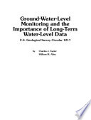 Ground-water-level monitoring and the importance of long-term water-level data /
