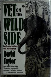 Vet on the wild side /