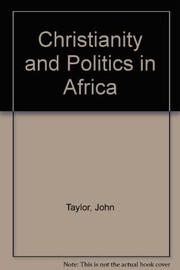 Christianity and politics in Africa /