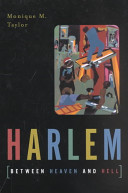 Harlem between heaven and hell /