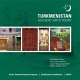 Turkmenistan : ancient arts today /