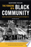 The forging of a black community : Seattle's Central District from 1870 through the Civil Rights Era /