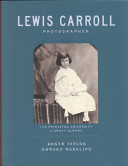 Lewis Carroll, photographer : the Princeton University Library albums /