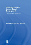 The psychology of human social development : from infancy to adolescence /