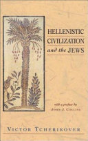 Hellenistic civilization and the Jews /