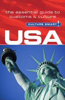 USA - culture smart! : the essential guide to customs & culture /