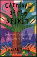 Carnival of the spirit : seasonal celebrations and rites of passage /