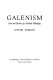 Galenism; rise and decline of a medical philosophy.