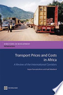 Transport prices and costs in Africa : a review of the main international corridors /