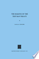 The making of the test ban treaty,