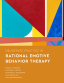 Deliberate practice in rational emotive behavior therapy /