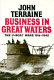 Business in great waters : the U-boat wars, 1916-1945 /