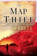 The map thief : a novel /