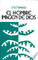 El hombre imagen de Dios /