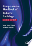 Comprehensive handbook of pediatric audiology /