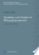 Verstehen und Urteilen Im Philosophieunterricht