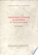 Theodoreti Cyrensis Quaestiones in Octateuchum.