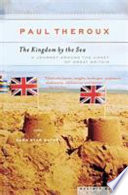 The kingdom by the sea : a journey around the coast of Great Britain /