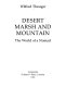 Desert, marsh, and mountain : the world of a nomad /