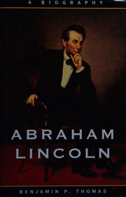 Abraham Lincoln : a biography /