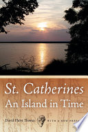 St. Catherines : an island in time /