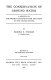 The conservation of ground water; a survey of the present ground-water situation in the United States.