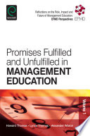 Promises fulfilled and unfulfilled in management education