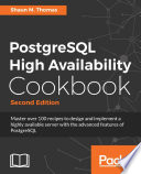 PostgreSQL High Availability Cookbook /