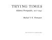 Trying times : Alabama photographs, 1917-1945 /