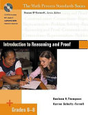 Introduction to reasoning and proof : grades 6-8 /