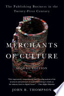 Merchants of culture : the publishing business in the twenty-first century /