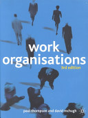 Work organisations : a critical introduction /