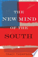 The new mind of the South /