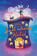 The Last Chance Hotel /