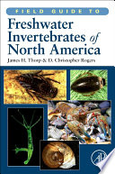Field guide to freshwater invertebrates of North America /