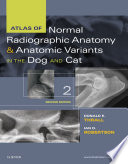 Atlas of normal radiographic anatomy & anatomic variants in the dog and cat /