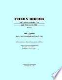 China bound : a guide to academic life and work in the PRC /