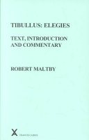 Tibullus : elegies : text, introduction and commentary /