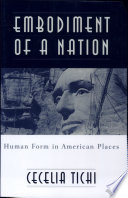 Embodiment of a nation : human form in American places /