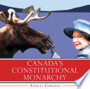 Canada's constitutional monarchy /