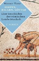 Hirten, Bauern, Götter : eine Geschichte der römischen Landwirtschaft /