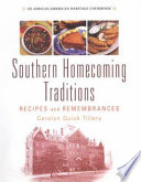 Southern homecoming traditions : recipes and remembrances /